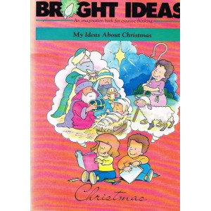 Bright Ideas My Ideas About Christmas